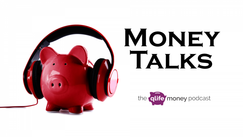 QLife Money Podcast